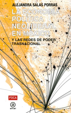 La economía política neoliberal en México