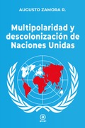 LO QUE SIEMPRE QUISISTE SABER DE LA ONU Y (CASI) NUNCA TE HAN CONTADO